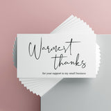 Modern 5th - Thank You for Supporting My Small Business Cards, Warmest Thanks Design (3.5 x 2 Inches - 100 Business Card Sized) for Online, Retail Store, Handmade Goods, Customer Package Inserts
